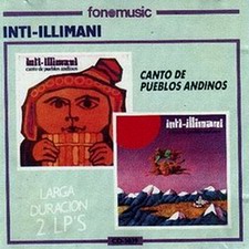Inti Illimani "Canto de Pueblos Andinos"